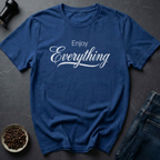 Enjoy Life T-Shirt