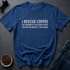 Rescue Coffee T-Shirt