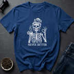 Coffee graphic Never BetterT-Shirt in by Caffeine Dept
