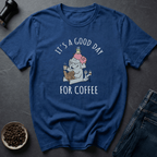 Coffee graphic Good day T-Shirt in by Caffeine Dept