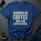 Coffee graphic Low Expectations T-Shirt in by Caffeine Dept