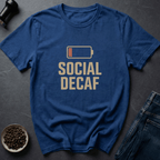 Coffee graphic Socially Decaf T-Shirt in by Caffeine Dept