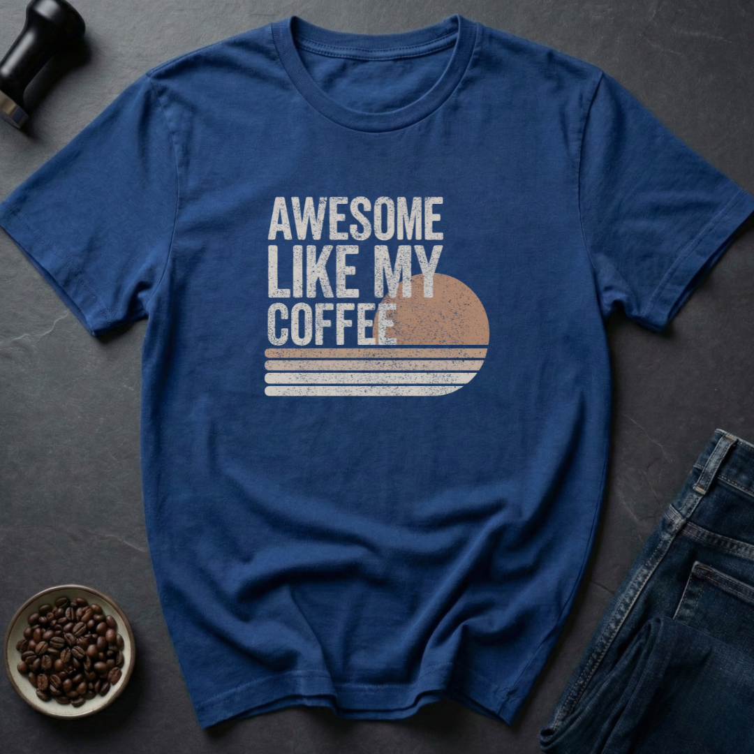 Like My Coffee T-Shirt