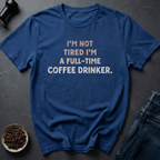 Coffee Drinker T-Shirt
