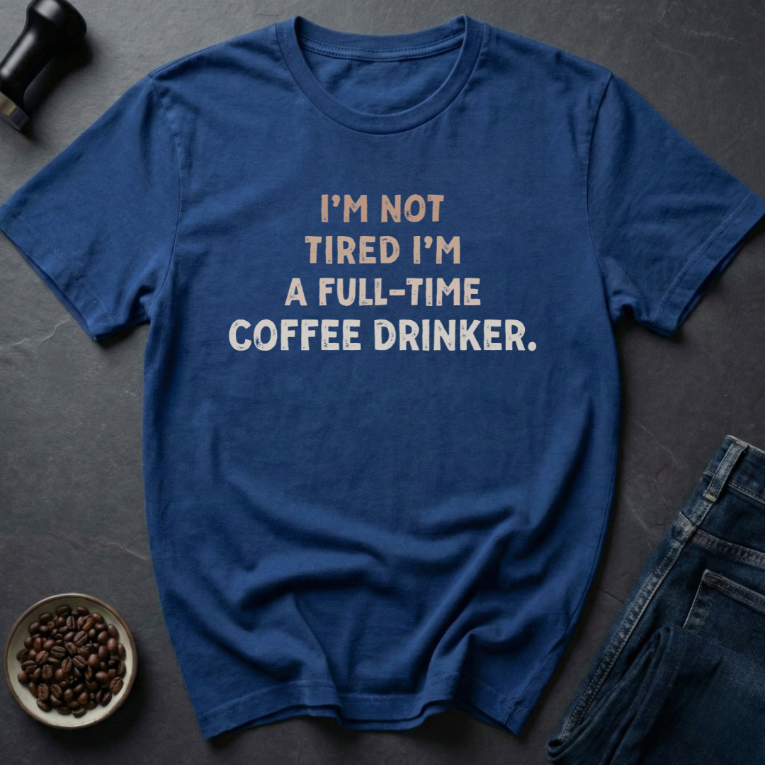 Coffee Drinker T-Shirt