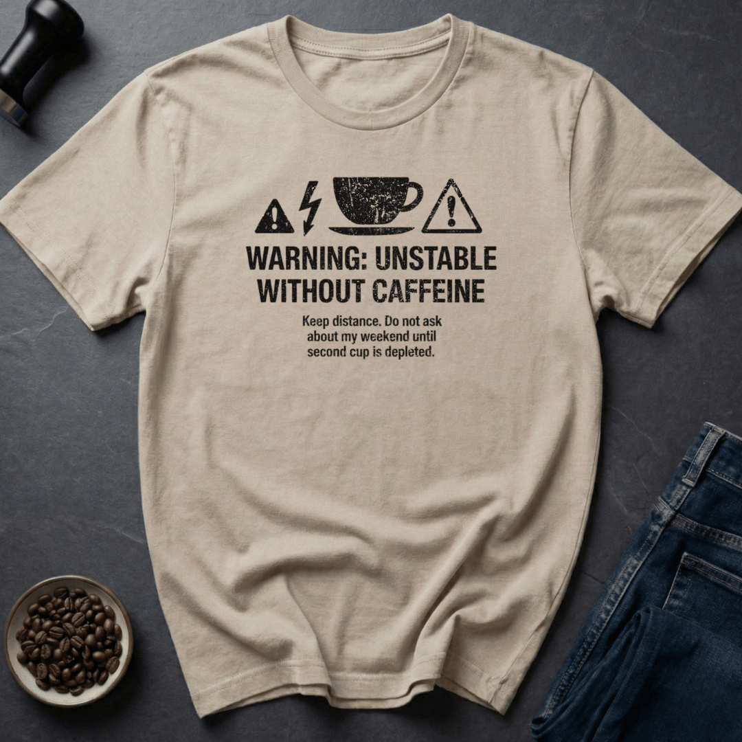 Coffee graphic Needs Caffeine T-Shirt in by Caffeine Dept