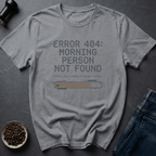 Coffee graphic Morning Error T-Shirt in by Caffeine Dept