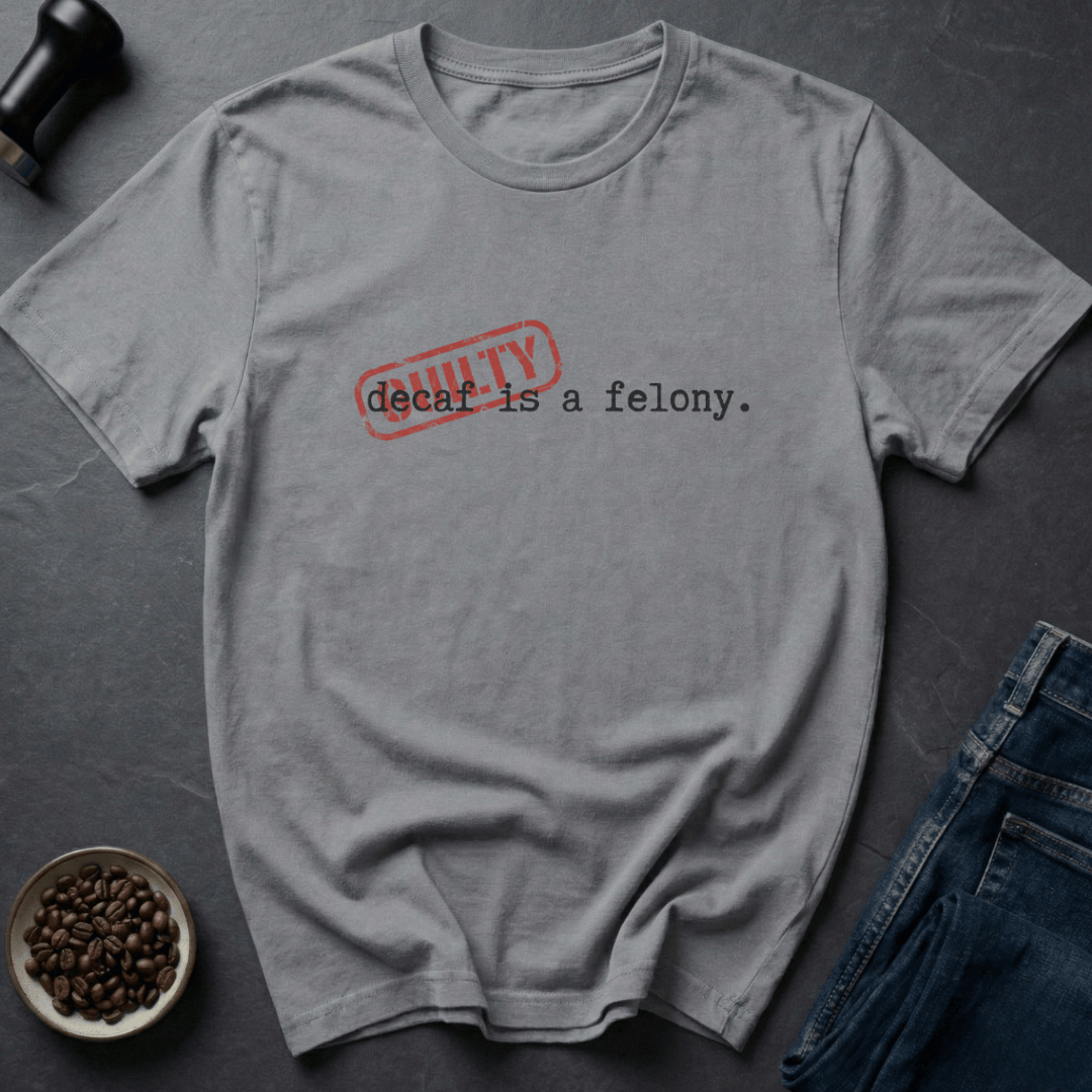 Coffee graphic Felony Brew T-Shirt in by Caffeine Dept
