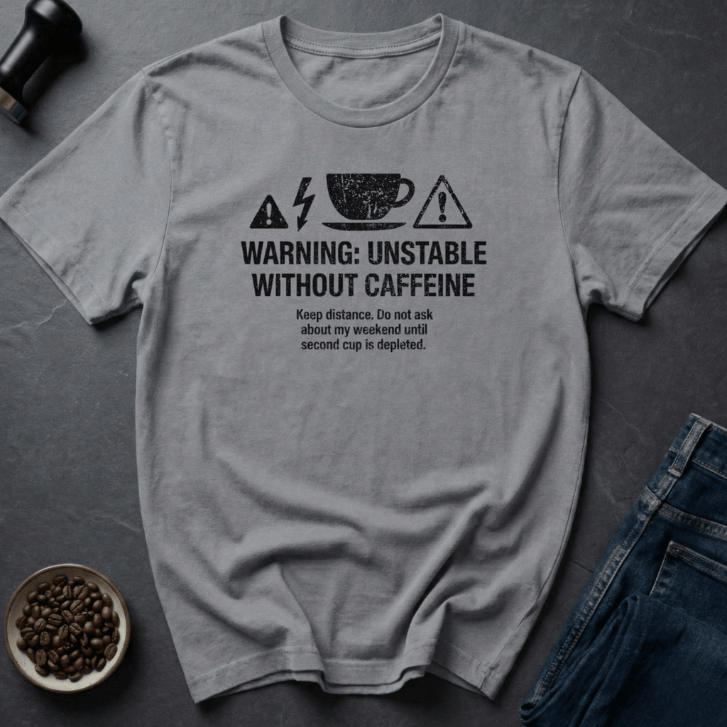 Coffee graphic Needs Caffeine T-Shirt in by Caffeine Dept
