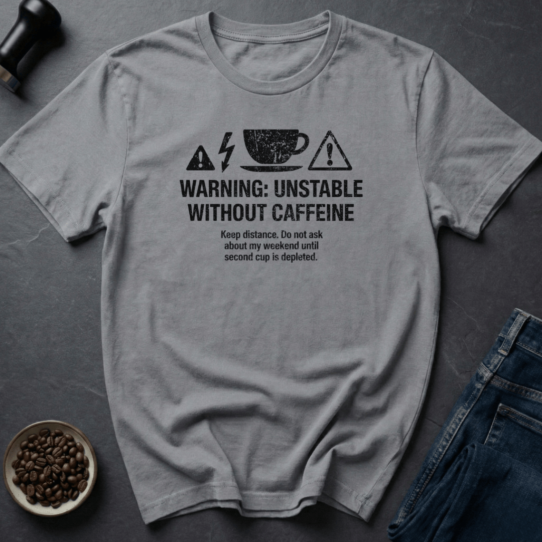Coffee graphic Needs Caffeine T-Shirt in by Caffeine Dept