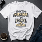 Coffee graphic Coffee & Survival T-Shirt in by Caffeine Dept