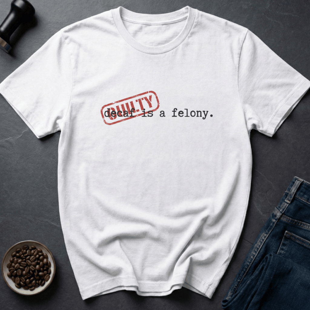 Coffee graphic Felony Brew T-Shirt in by Caffeine Dept