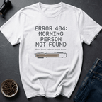 Coffee graphic Morning Error T-Shirt in by Caffeine Dept