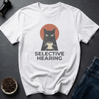 Selective Hearing T-Shirt