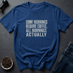 Coffee graphic All Mornings T-Shirt in Charcoal / S by Caffeine Dept