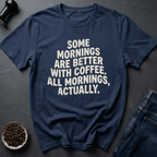 Coffee graphic Better With Coffee T-Shirt in Charcoal / S by Caffeine Dept