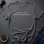 Coffee graphic Caffeine Deprivation T-Shirt in Charcoal / S by Caffeine Dept