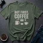 Coffee graphic Coffee Comes T-Shirt in Military Green / S by Caffeine Dept