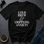 Coffee graphic Cold Brew Anxiety T-Shirt in Charcoal / S by Caffeine Dept