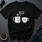 Coffee graphic Decaf Insult T-Shirt in Black / S by Caffeine Dept