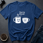 Coffee graphic Decaf Insult T-Shirt in Royal / S by Caffeine Dept