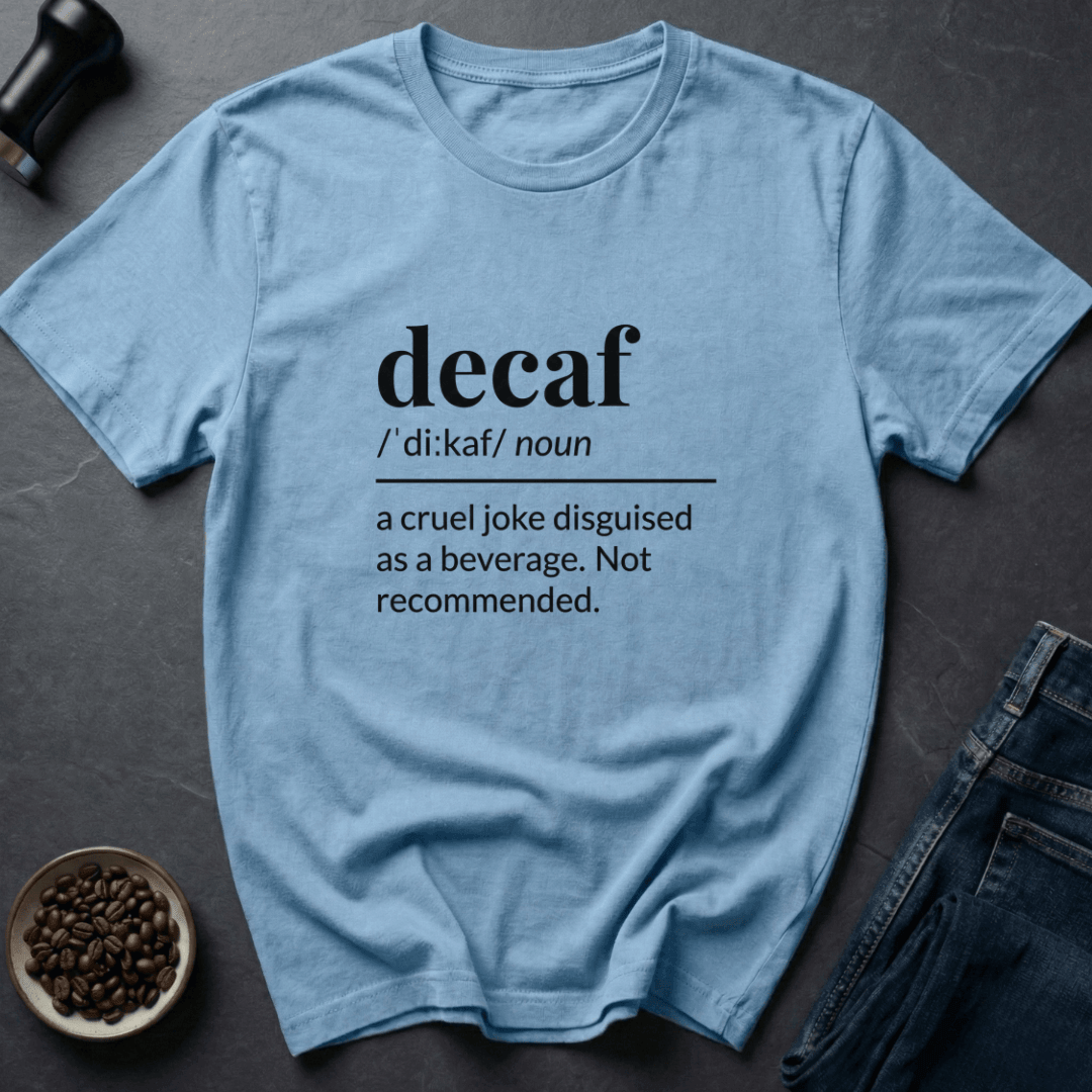 Coffee graphic Decaf Joke T-Shirt in Tropical Blue / S by Caffeine Dept