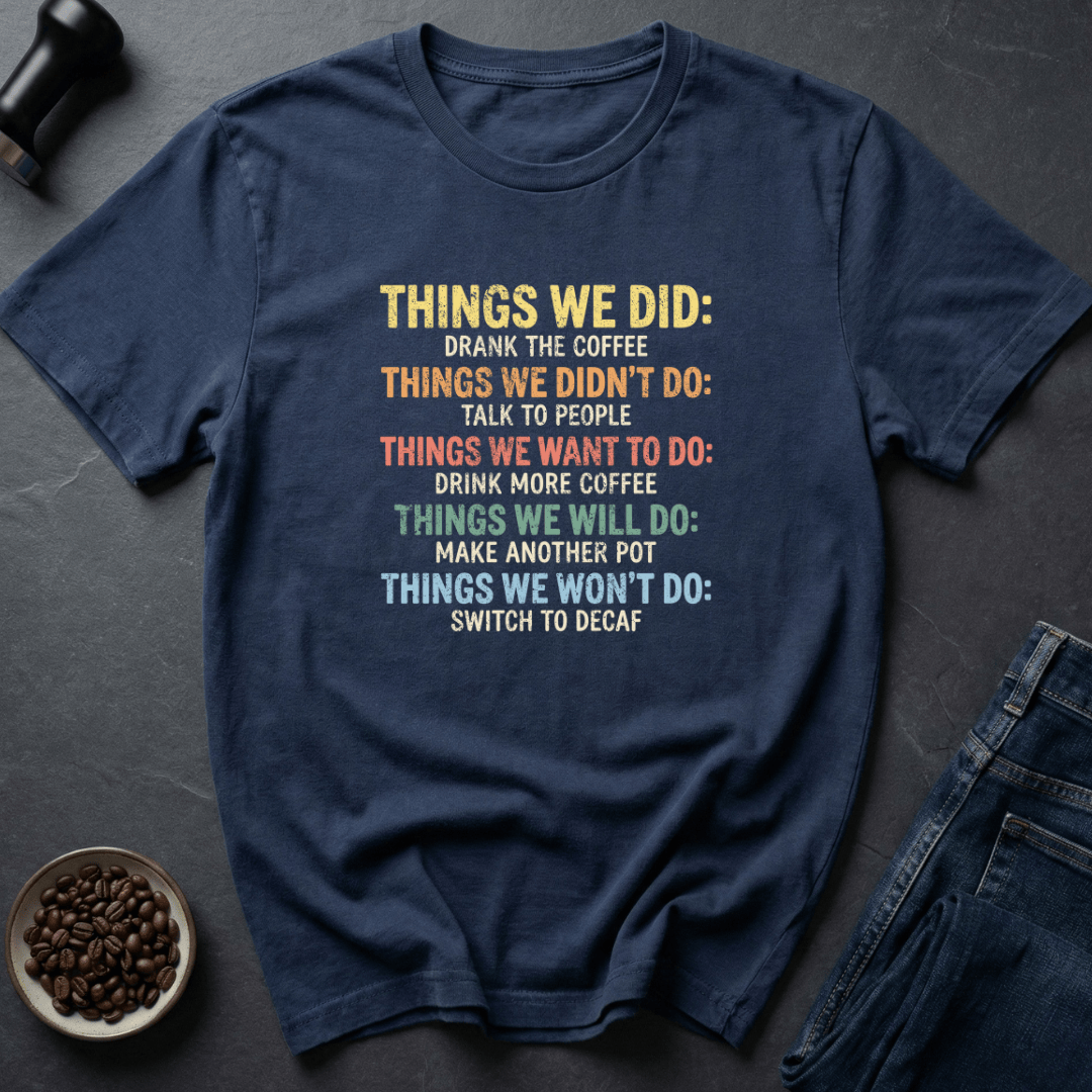 Coffee graphic Decaf Never T-Shirt in Navy / S by Caffeine Dept