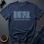 Coffee graphic Do Not Speak T-Shirt in Charcoal / S by Caffeine Dept