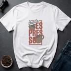 Coffee graphic Espresso Yo T-Shirt in Dark Chocolate / S by Caffeine Dept