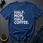 Coffee graphic Half Mom Coffee T-Shirt in Royal / S by Caffeine Dept
