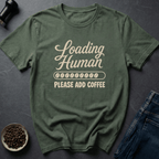 Coffee graphic Loading Human T-Shirt in Military Green / S by Caffeine Dept