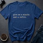 Coffee graphic Need Minute T-Shirt in Charcoal / S by Caffeine Dept