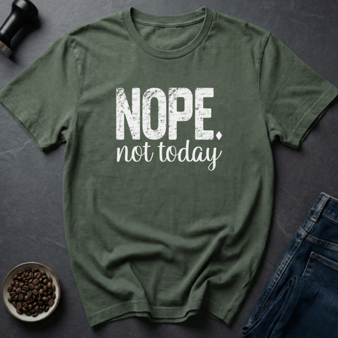 Coffee graphic NOPE. not today T-Shirt in Military Green / S by Caffeine Dept