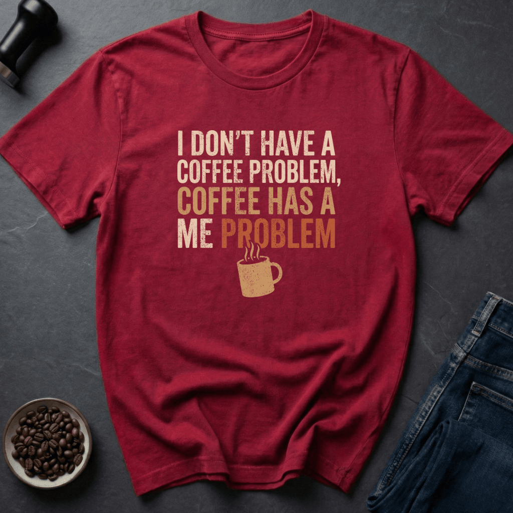 Coffee graphic Not My Problem T-Shirt in Heather Red / S by Caffeine Dept