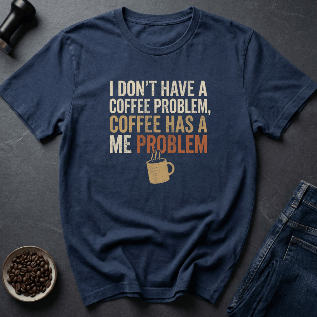 Coffee graphic Not My Problem T-Shirt in Navy / S by Caffeine Dept