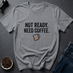 Coffee graphic Not Ready T-Shirt in White / S by Caffeine Dept