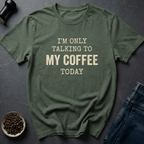 Coffee graphic Talking To Coffee T-Shirt in Military Green / S by Caffeine Dept