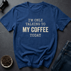 Coffee graphic Talking To Coffee T-Shirt in Royal / S by Caffeine Dept