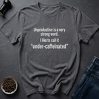 Coffee graphic Under-Caffeinated T-Shirt in Charcoal / S by Caffeine Dept